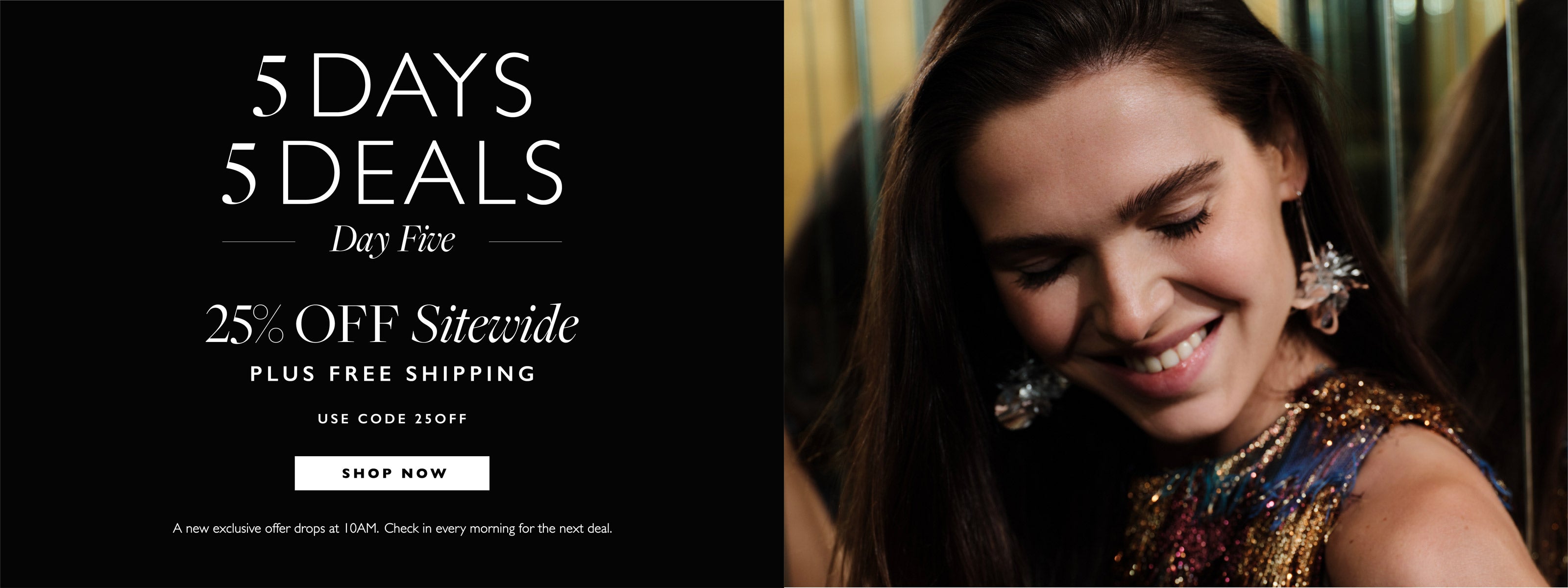 Promotional banner with a woman in an elegant dress and text offering 5 days of deals with discounts.