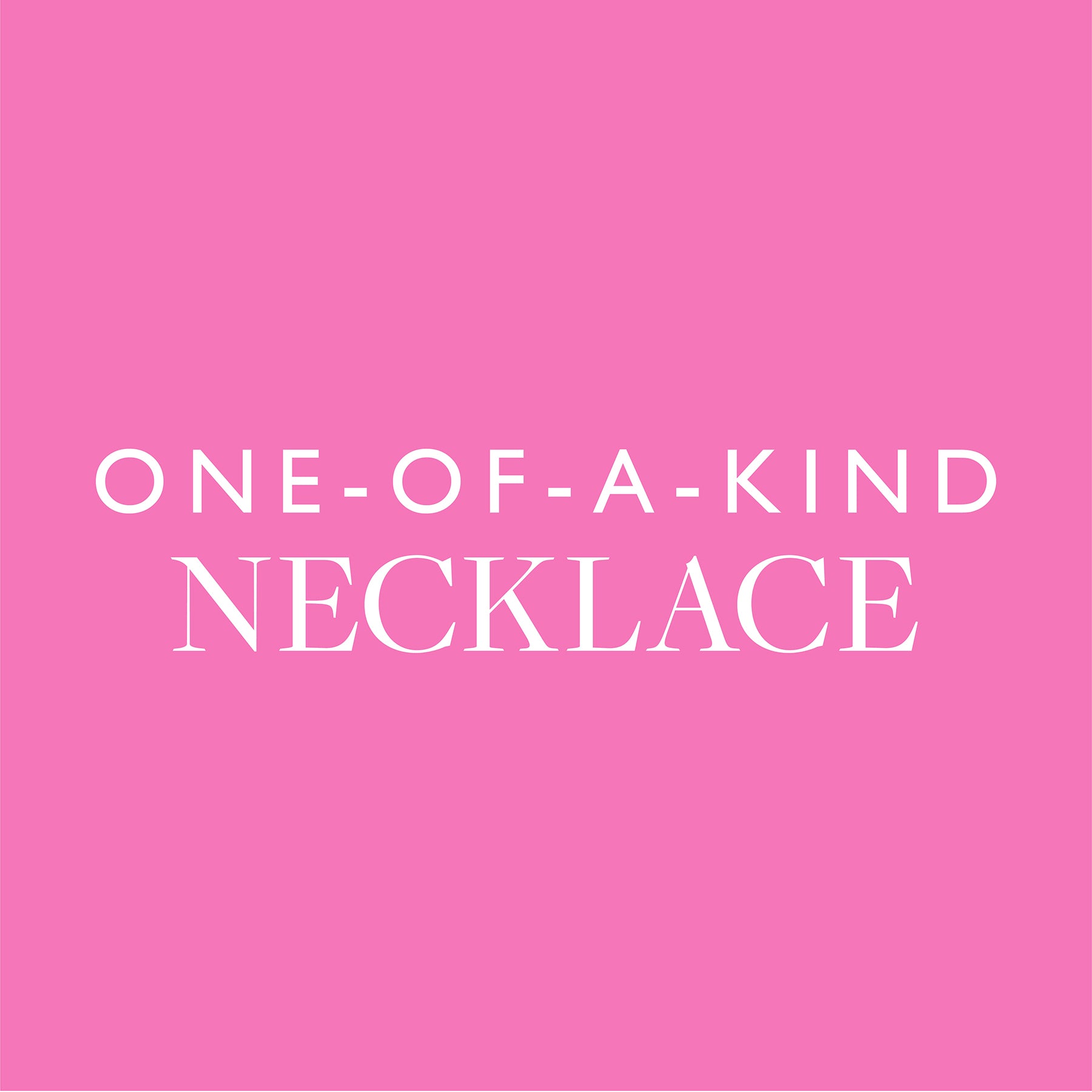One of a kind necklace graphic on pink background
